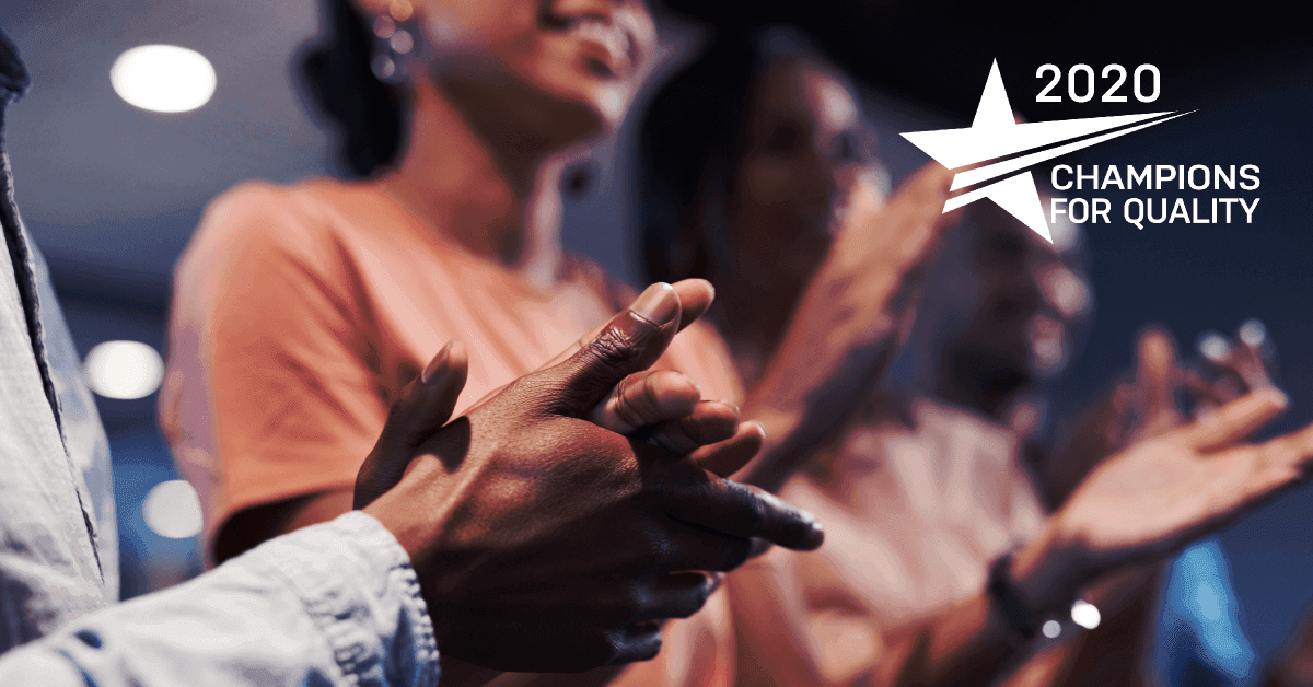 2020 Champions for Quality Winners