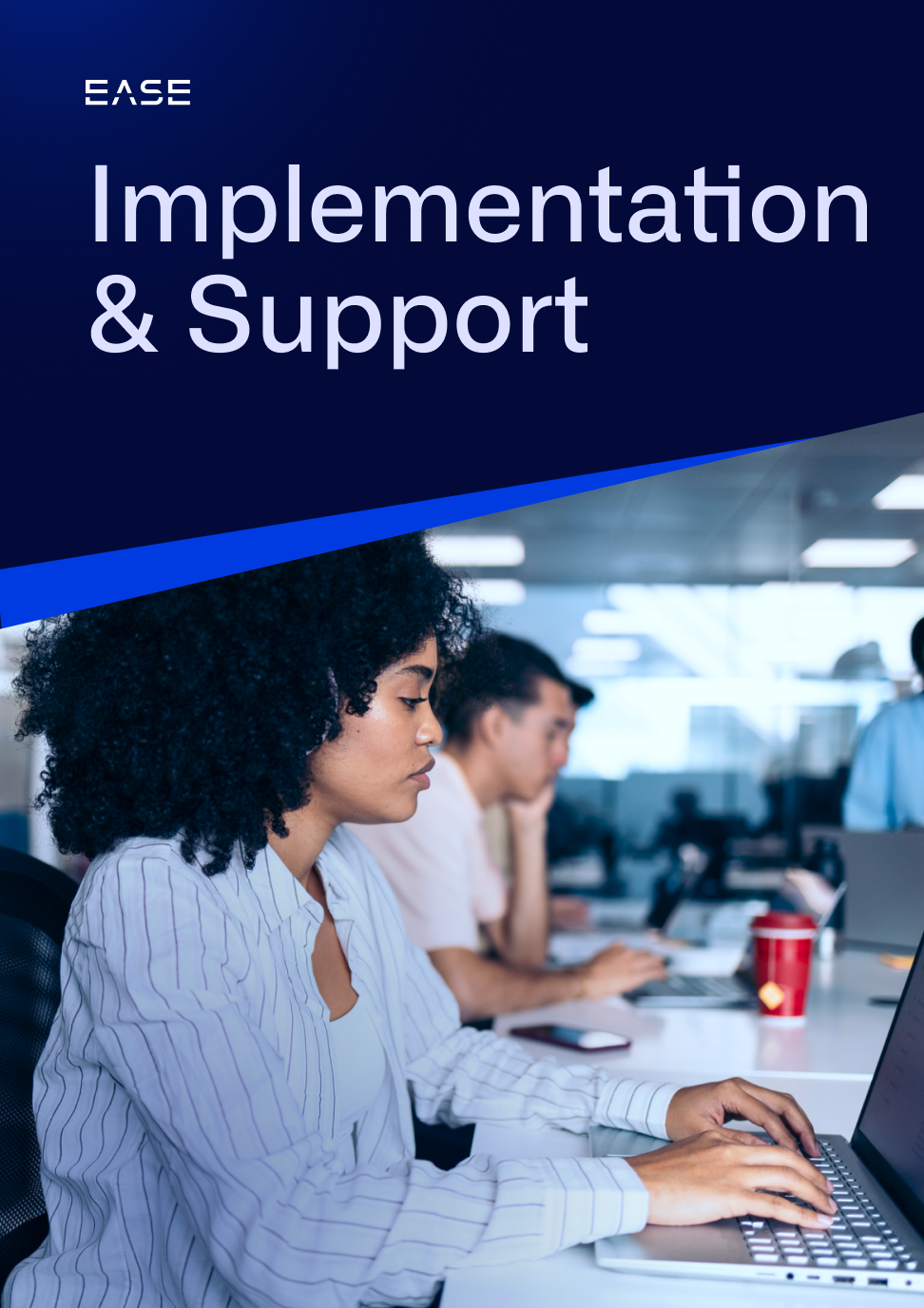 Implementation & Support