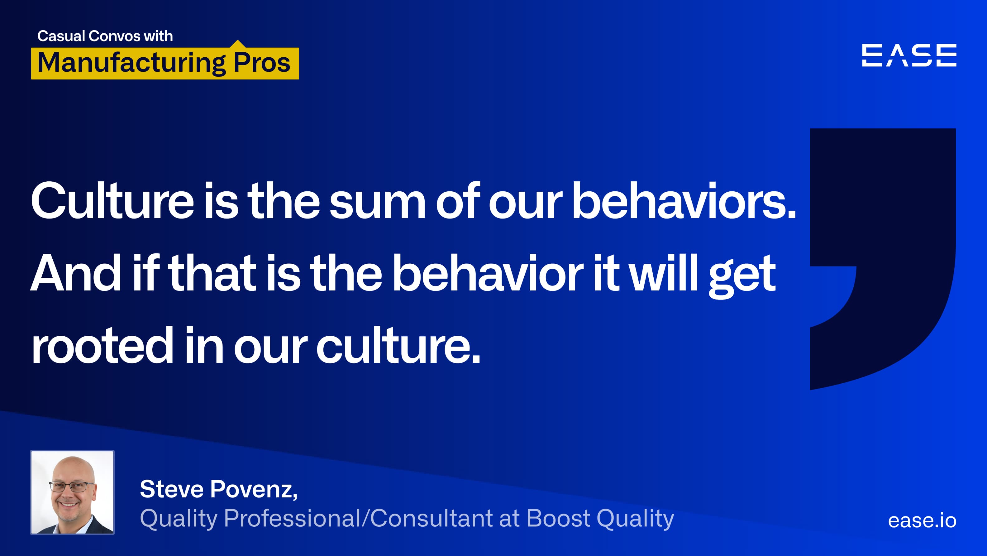 86dx4ce48 EASE Shop Floor, Top Floor Talk Show Steve Povenz Episode 6 Quotecard 2