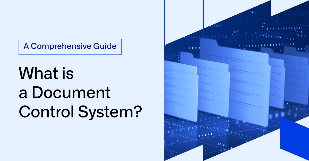 Manufacturing Document Control: Definition, Benefits & Implementation